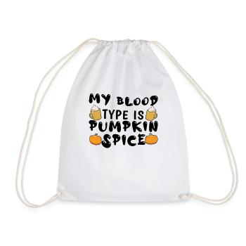 Blood Type Is Spice Pumpkin Fall Season Autumn - Drawstring Bag - white - Front