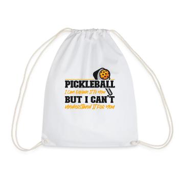 Pickleball Pickleball I Can - Drawstring Bag - white - Front