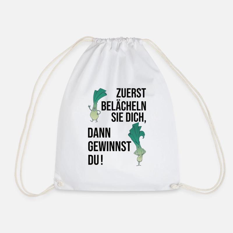 Zuerst Belächeln Sie Dich Dann Gewinnst Du - Gym - Turnbeutel - Weiß