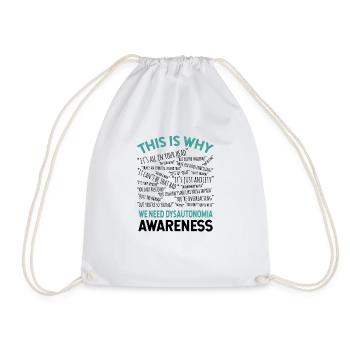 This Is Why We Need Dysautonomia Awareness - Drawstring Bag - white - Front