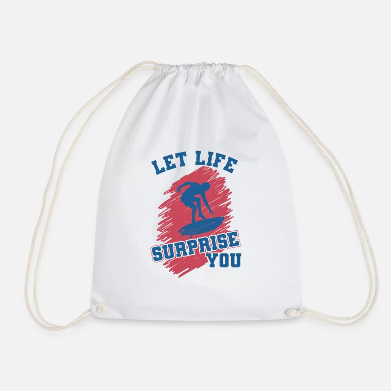 LET LIFE SURPRISE YOU - Drawstring Bag - white