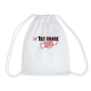 1st Grade Done Bye Schools Out Day Of Summer - Drawstring Bag - white - Front