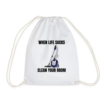 when life sucks clean your room - Drawstring Bag - white - Front