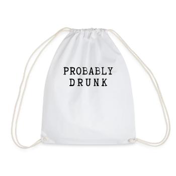 Funny Drinking Distressed Sarcastic Saying Party - Drawstring Bag - white - Front