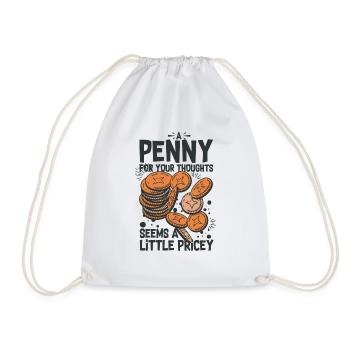 Nouveauté Penny pour vos pensées Sarcastique - Sac de sport léger - blanc - Devant