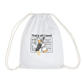 That s all I need - Turnbeutel - Weiß - Vorne