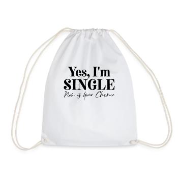 Funny Saying Dating Now is Your Chance Sarcasm - Drawstring Bag - white - Front