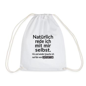 Natürlich rede ich mit mir selbst Lustige Sprüche - Turnbeutel - Weiß - Vorne
