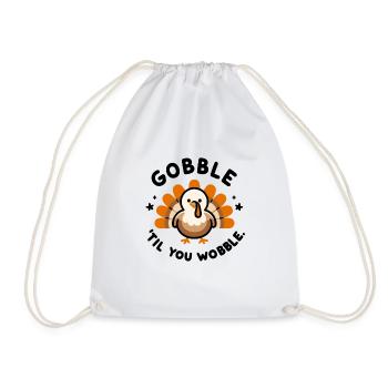 Gobble 'Til You Wobble - Drawstring Bag - white - Front