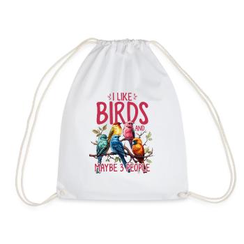 I Like Birds and Maybe 3 People Funny Birding - Drawstring Bag - white - Front
