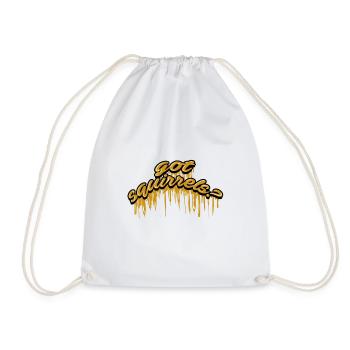 Got Squirrels Funny Chipmunks Nut Animal Lover Pun - Drawstring Bag - white - Front