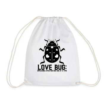 Love Bug: Spreading Affection One Hug At A Time - Drawstring Bag - white - Front