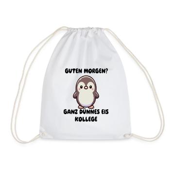 Pinguin - lustiger Spruch - Turnbeutel - Weiß - Vorne