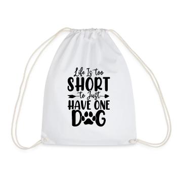 Life Is Too Short Shelter Foster Dog Save Animal - Drawstring Bag - white - Front