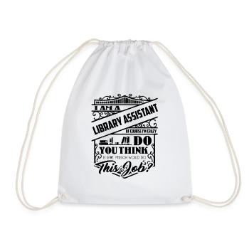 I Am Library Assistant Crazy - Drawstring Bag - white - Front