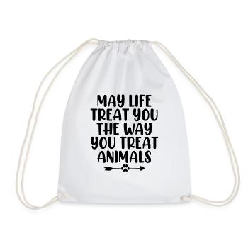 Que la vie vous traite comme vous traitez les animaux - Sac de sport léger - blanc - Devant
