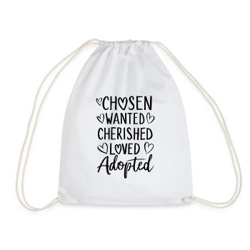 Chosen Wanted Cherished Loved Foster Care Funny - Drawstring Bag - white - Front