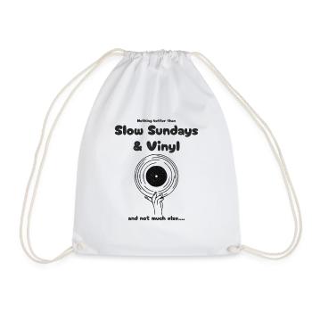 Nothing better than slow Sundays Vinyl - Drawstring Bag - white - Front