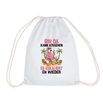 I'm there it can start, it escalates again anyway - Drawstring Bag - white - Front