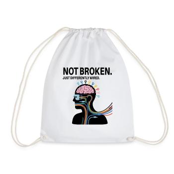 Not broken – just wired differently - Drawstring Bag - white - Front