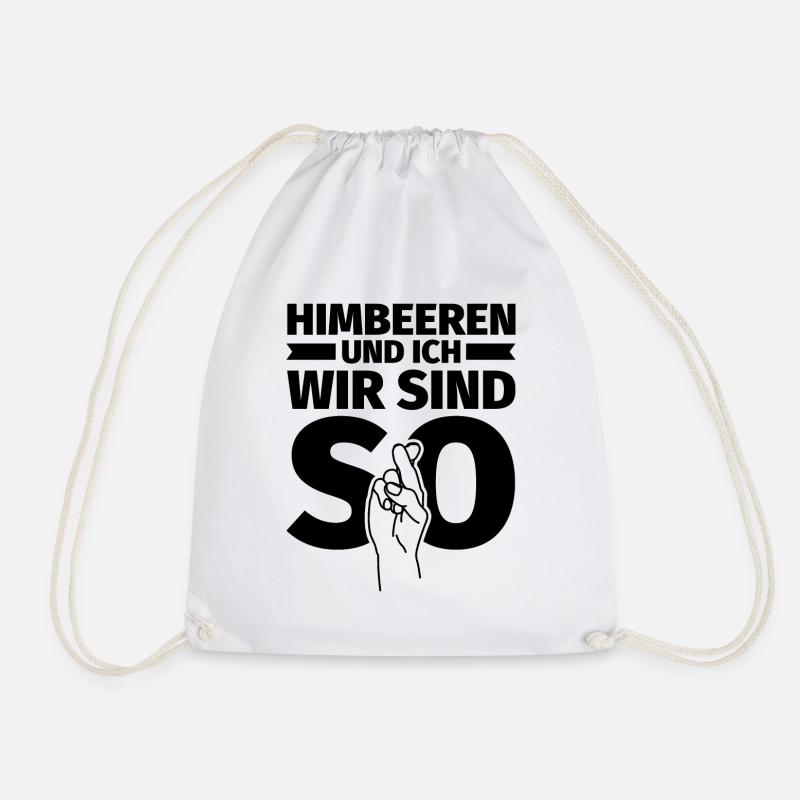 Himbeeren und ich wir sind so - Turnbeutel - Weiß