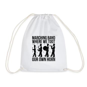 Marching Band Sayings Funny Marching Instruments - Drawstring Bag - white - Front