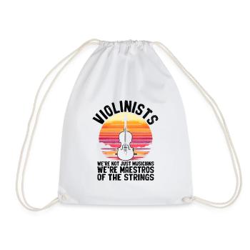 Violinists We're Not Just Musicians We're Maestros - Drawstring Bag - white - Front