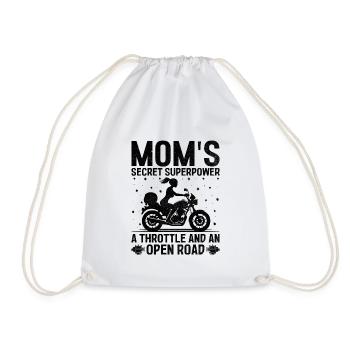 Mom's Secret Superpower A Throttle And An Open Roa - Drawstring Bag - white - Front