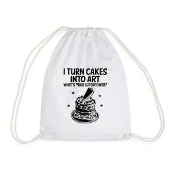 I Turn Cakes Into Art What's Your Superpower Baker - Drawstring Bag - white - Front