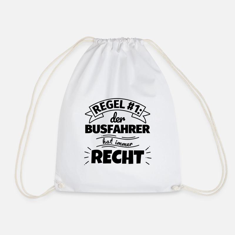 Busfahrer Geschenke – Hat immer Recht - Turnbeutel - Weiß