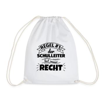 Schulleiter Geschenke – Hat immer Recht - Turnbeutel - Weiß - Vorne