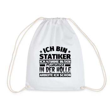 Statiker Geschenk lustig Himmel Hölle - Turnbeutel - Weiß - Vorne