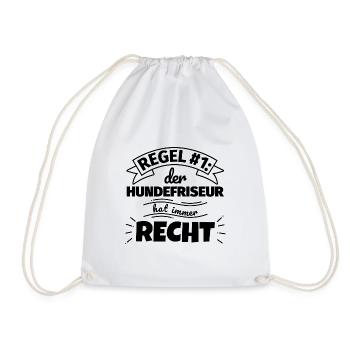 Hundefriseur Geschenke – Hat immer Recht - Turnbeutel - Weiß - Vorne