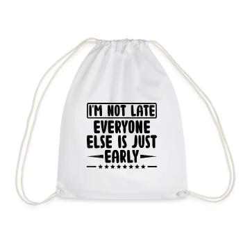 Je ne suis pas en retard tout le monde n’est que sarcasme précoce - Sac de sport léger - blanc - Devant