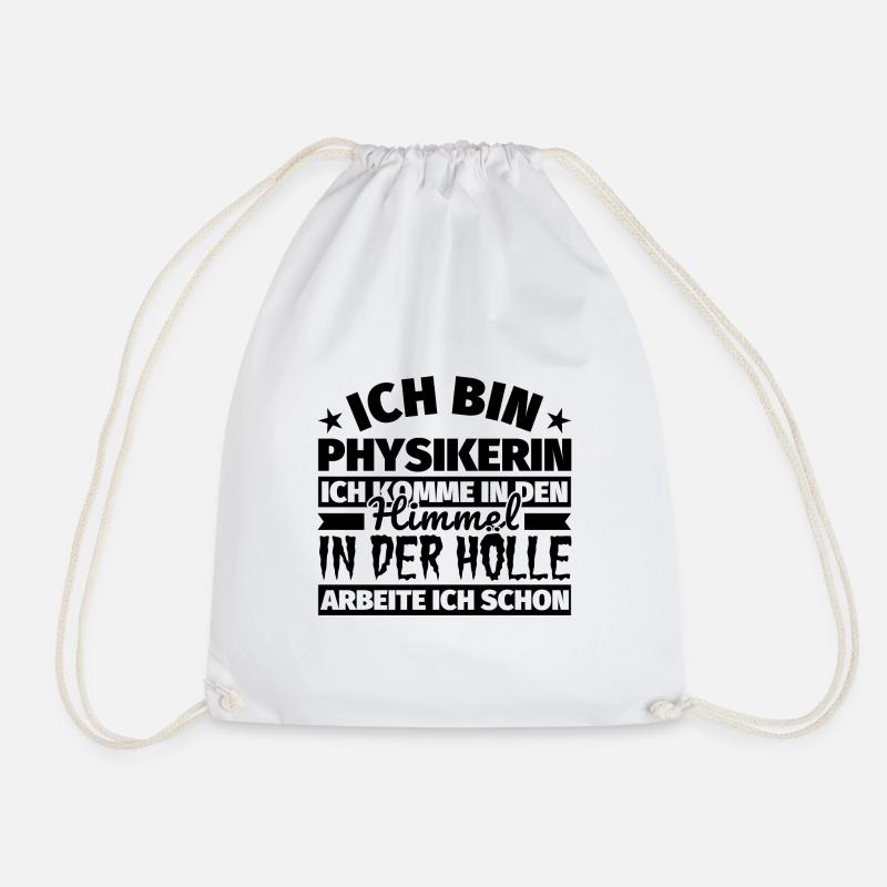 Physikerin Geschenk lustig Himmel Hölle - Turnbeutel - Weiß