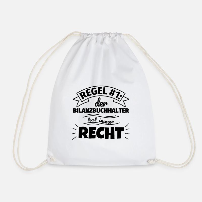 Bilanzbuchhalter Geschenke – Hat immer Recht - Turnbeutel - Weiß
