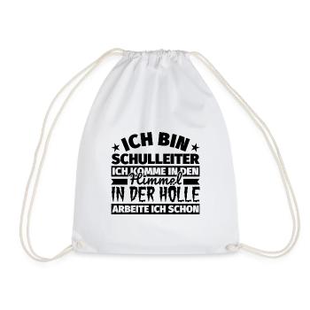 Schulleiter Geschenk lustig Himmel Hölle - Turnbeutel - Weiß - Vorne