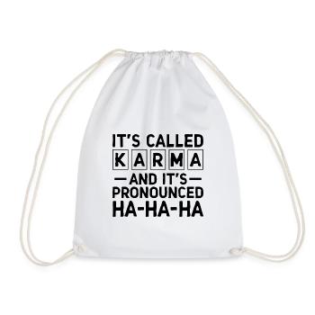 Es heißt Karma Sarkasmus Sarkastisch - Turnbeutel - Weiß - Vorne
