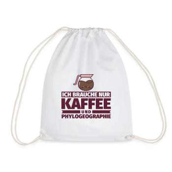 Ich brauche nur Kaffee und Phylogeographie - Turnbeutel - Weiß - Vorne