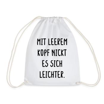 Mit Leerem Kopf Nickt Es Sich Leichter Nichts Drin - Turnbeutel - Weiß - Vorne