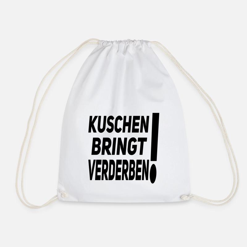 kuschen bringt verderben - Turnbeutel - Weiß