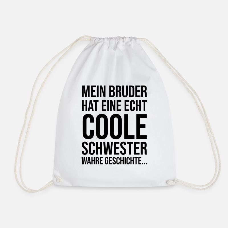Mein Bruder hat eine echt coole Schwester - Turnbeutel - Weiß
