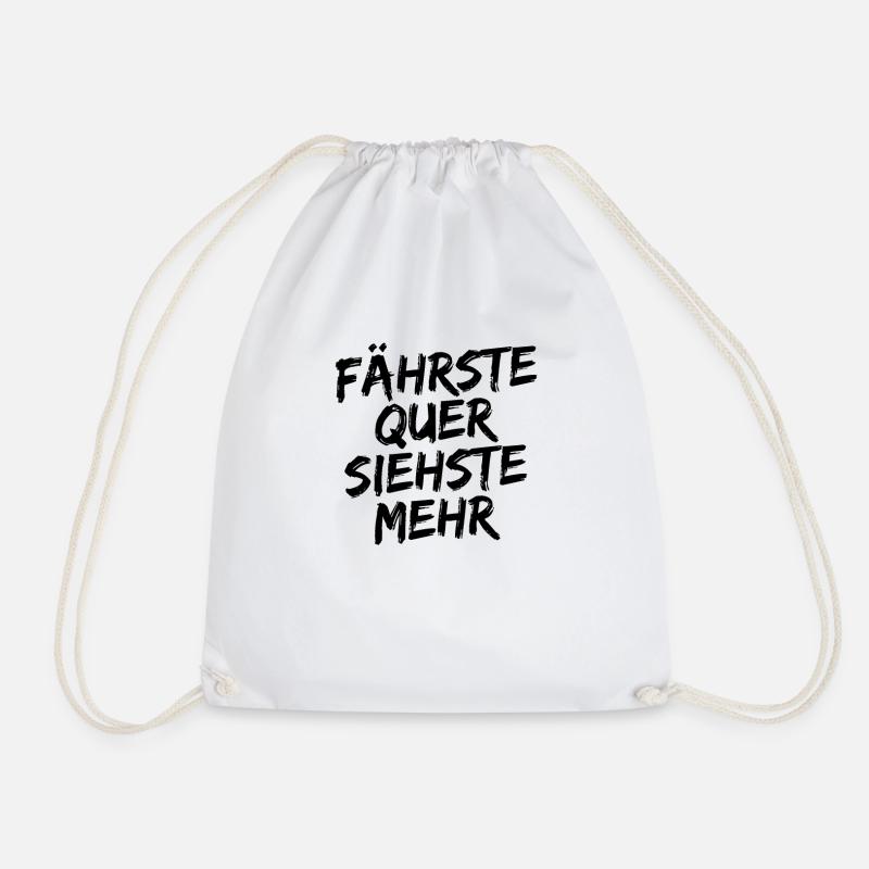 Fährste Quer Siehste Mehr - Turnbeutel - Weiß