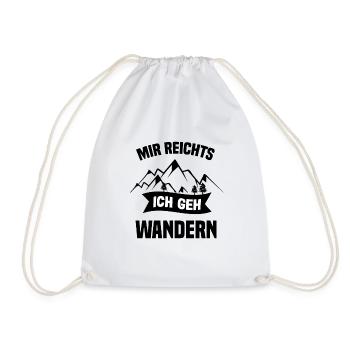 Berg Geschenk Mir Reichts Ich Geh Wandern - Turnbeutel - Weiß - Vorne