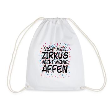 Nicht mein Zirkus nicht meine Affen Fasching - Turnbeutel - Weiß - Vorne