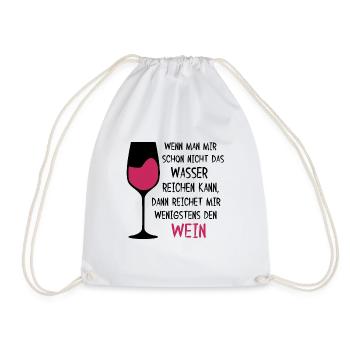 Wein Spruch Weinliebhaber Geschenk - Turnbeutel - Weiß - Vorne
