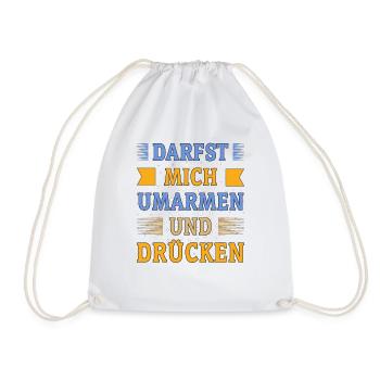 DARFST MICH UMARMEN UND DRÜCKEN - Turnbeutel - Weiß - Vorne