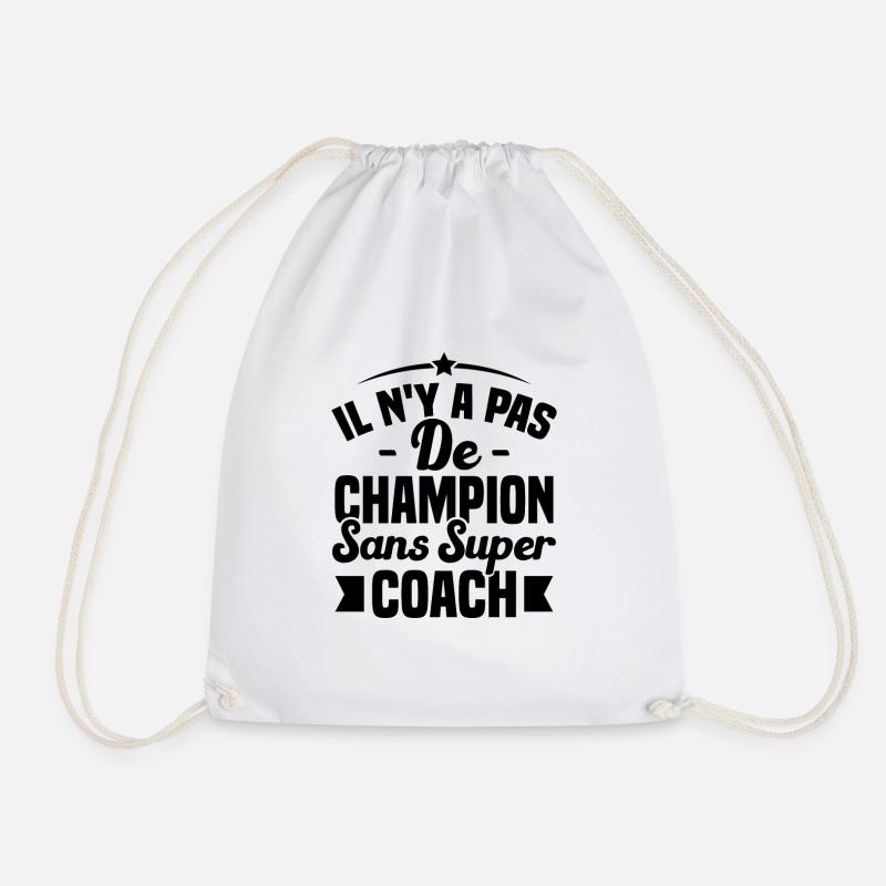 il n y a pas de champion sans super coach - Sac de sport léger - blanc