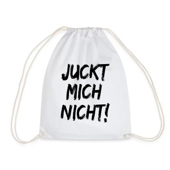 Juckt mich nicht Scheiss Egal - Turnbeutel - Weiß - Vorne