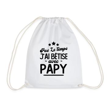 Pas le temps j'ai bêtise avec papy - Sac de sport léger - blanc - Devant